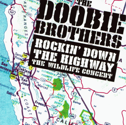 The Doobie Brothers : Rockin' Down the Highway - The Wildlife Concert